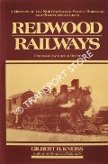 Book cover of Redwood Railways - A History of the Northwestern Pacific Railroad and Predecessor Lines by KNEISS, Gilbert H.